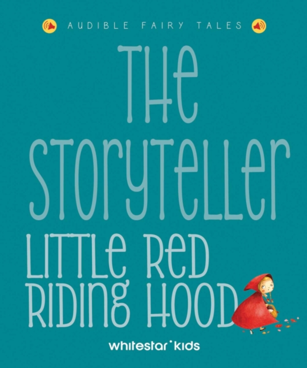 The Storyteller: Little Red Riding Hood