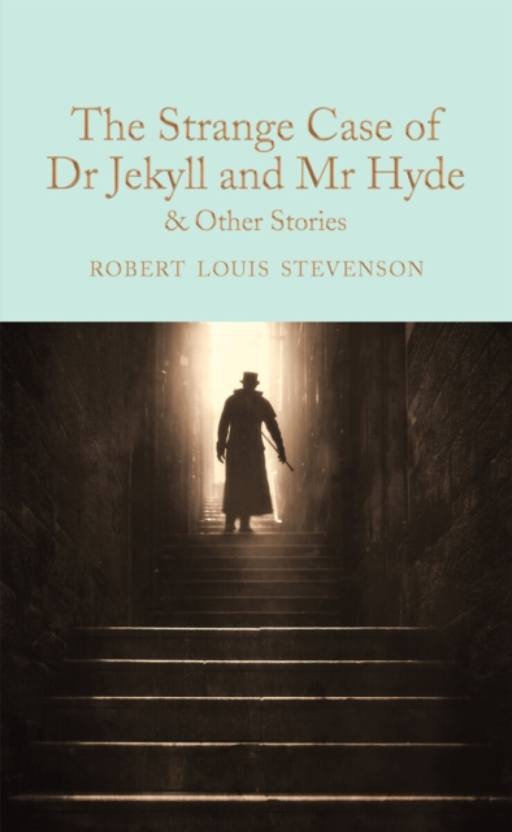 Kniha The Strange Case of Dr. Jekyll and Mr. Hyde and Other Stories