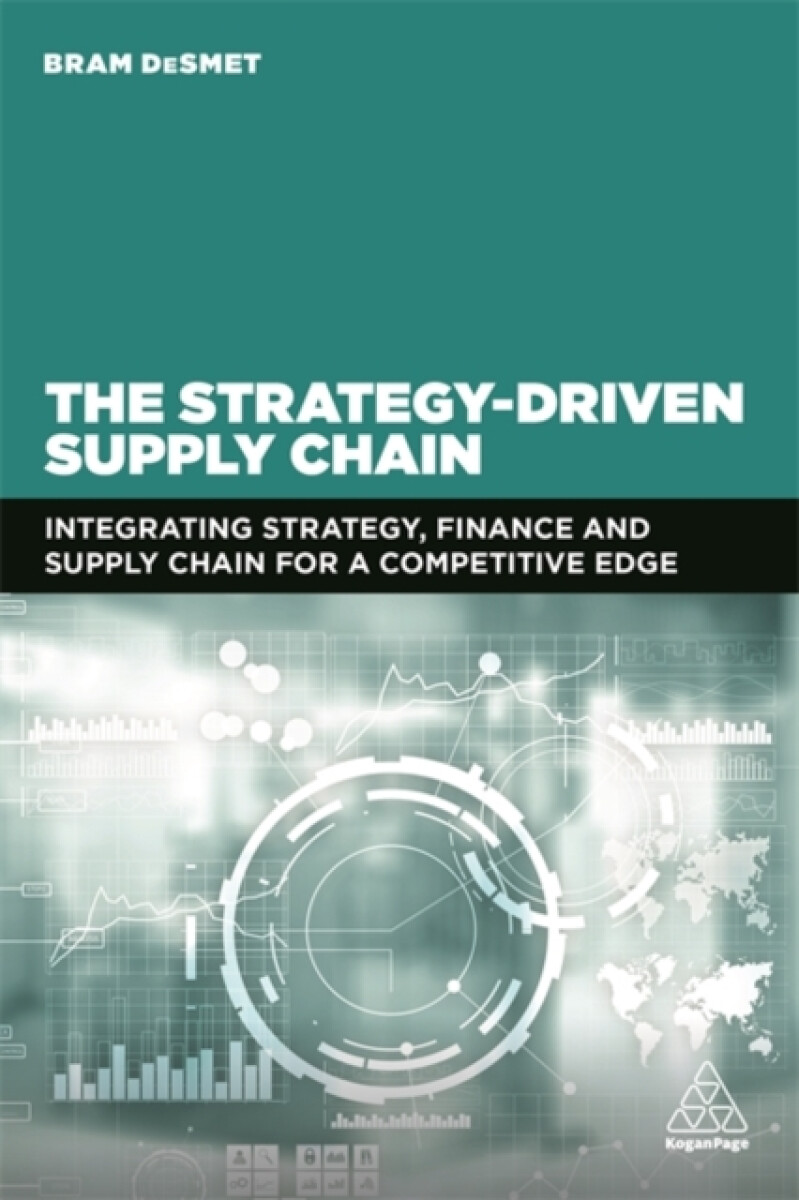 The Strategy-Driven Supply Chain - Dr BRAM DESMET