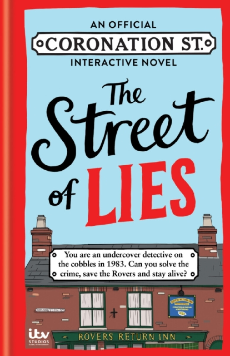 Kniha Street of Lies: An Official Coronation Street Interactive Novel