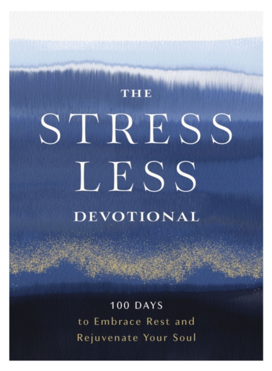 Kniha The Stress Less Devotional