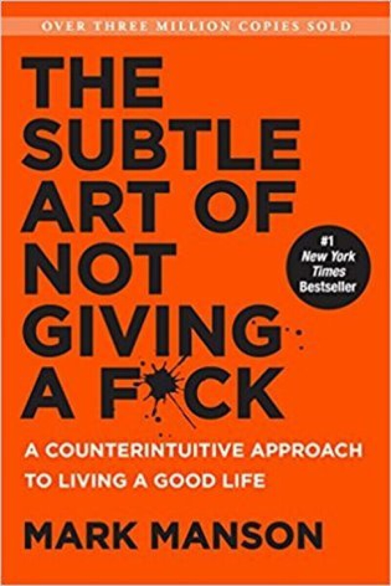 Kniha The Subtle Art of Not Giving a F*ck
