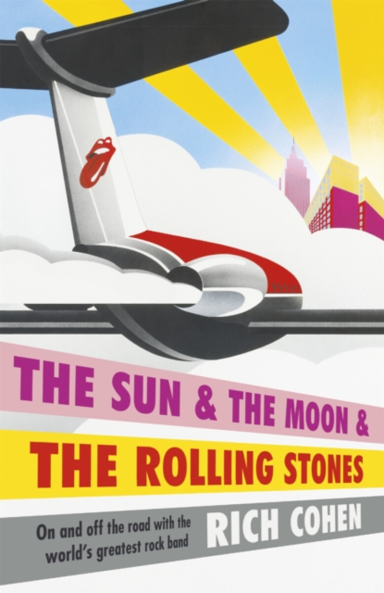 Kniha Sun a the Moon a the Rolling Stones