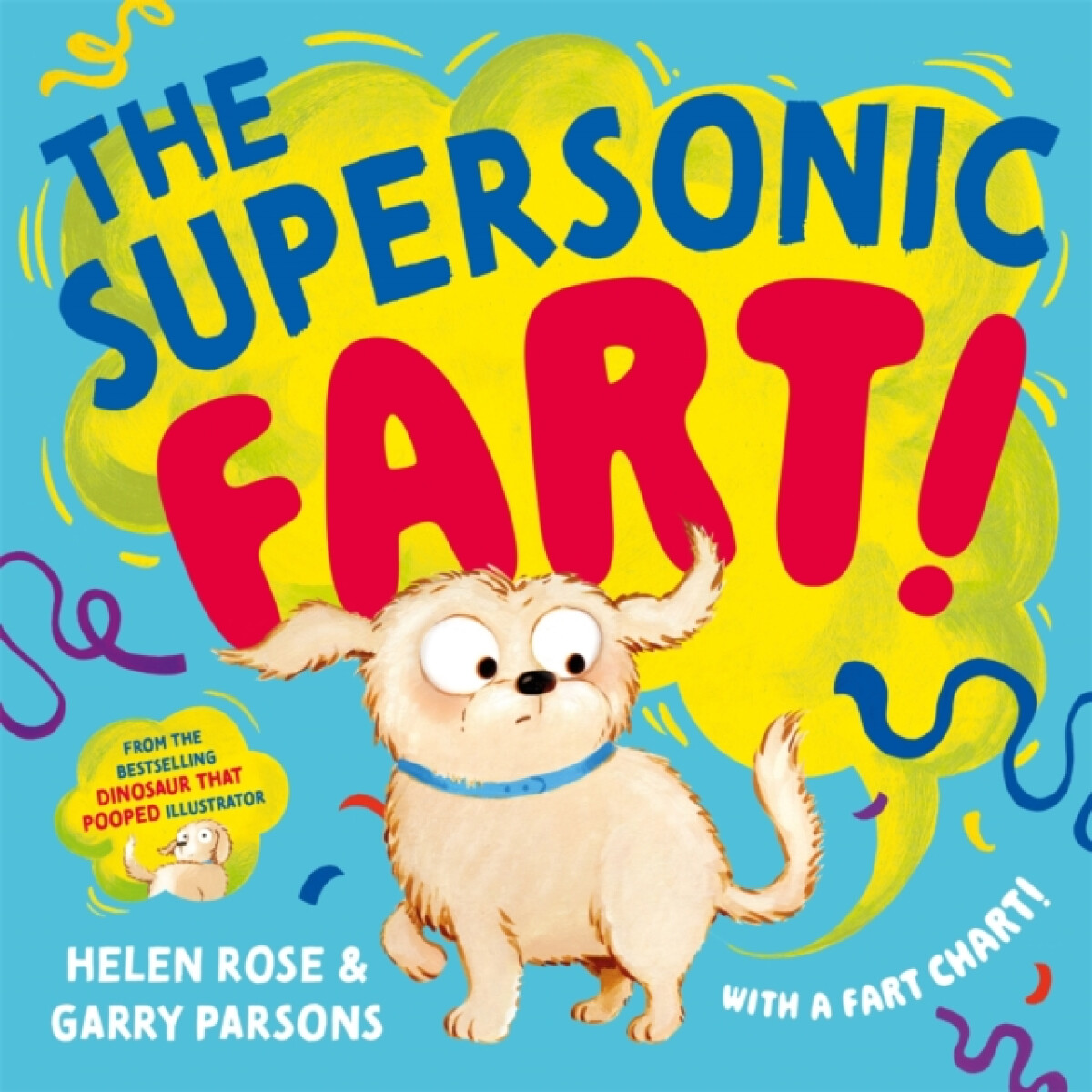 The Supersonic Fart! - Helen Rose