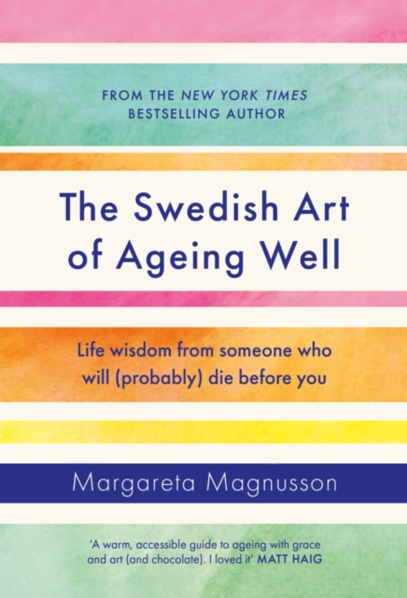 Kniha The Swedish Art of Ageing Well
