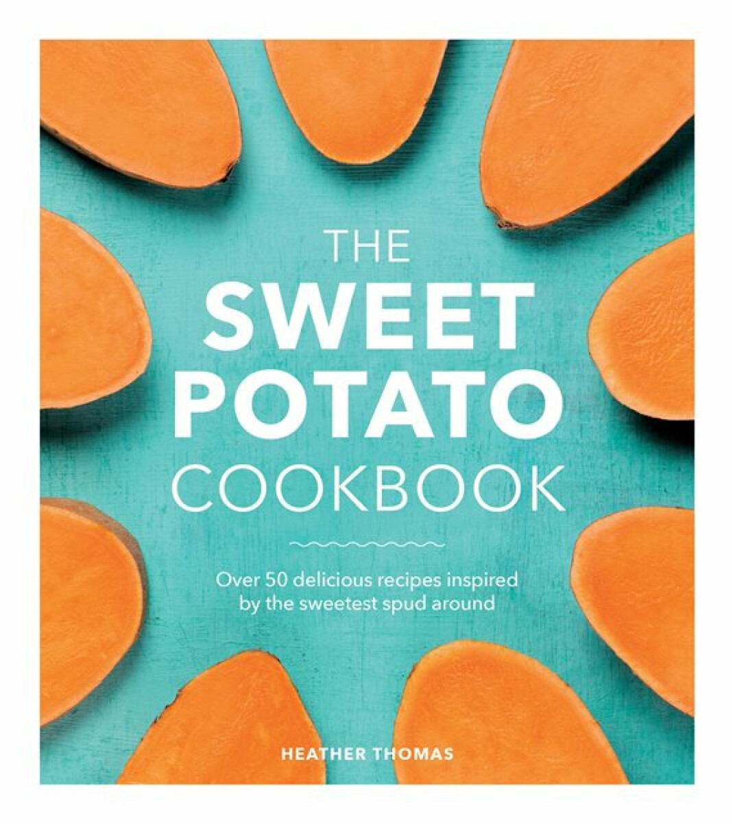 Kniha Sweet Potato Cookbook
