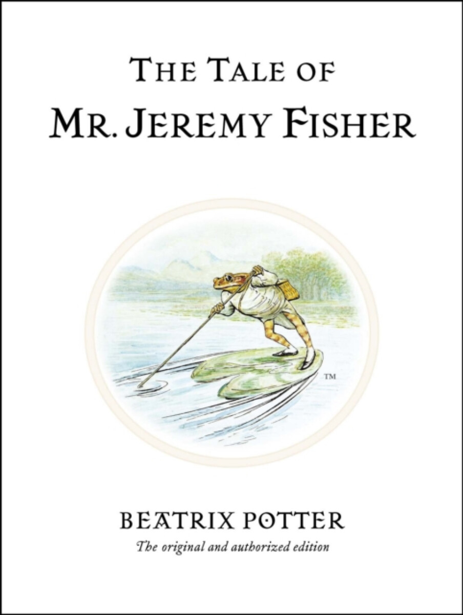 Kniha The Tale of Mr. Jeremy Fisher