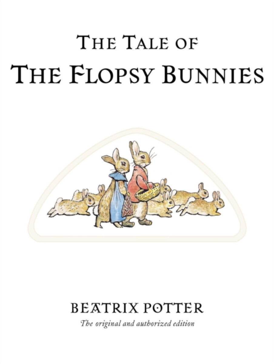 Kniha The Tale of The Flopsy Bunnies