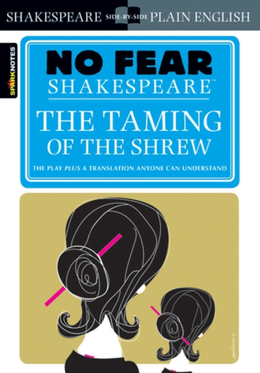 Kniha Taming of the Shrew (No Fear Shakespeare)