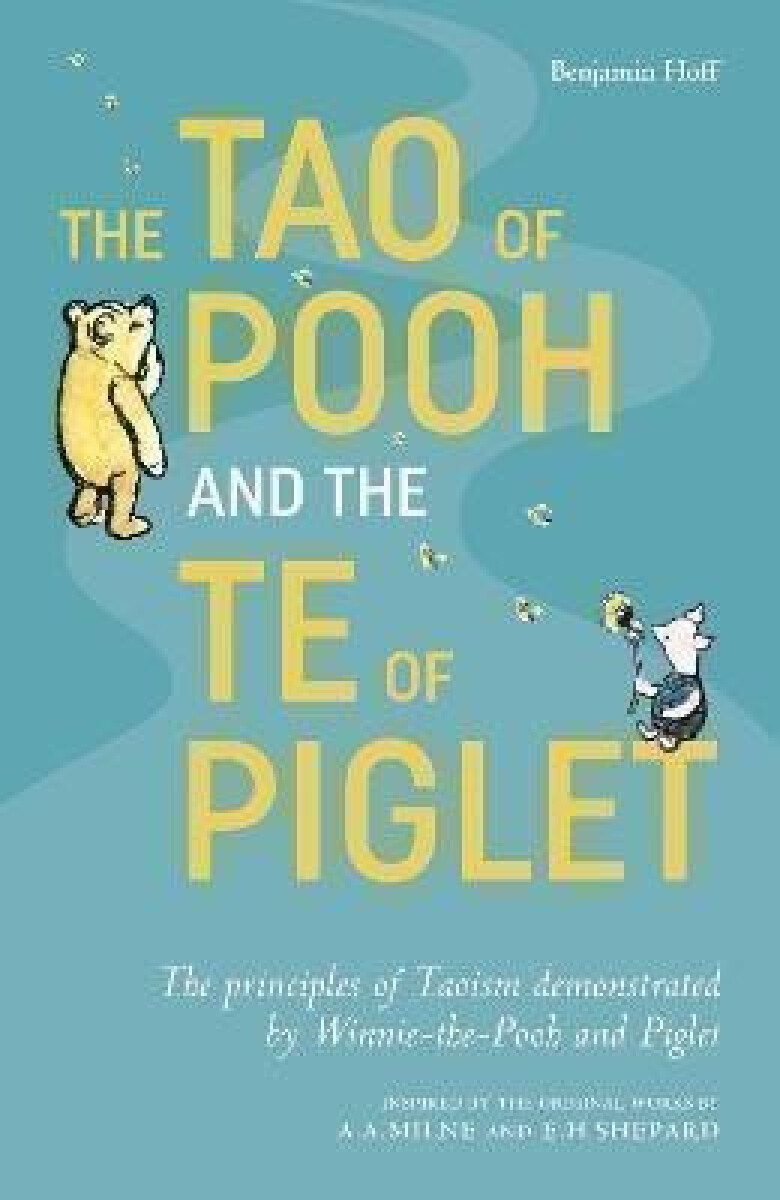 Kniha The Tao of Pooh & The Te of Piglet