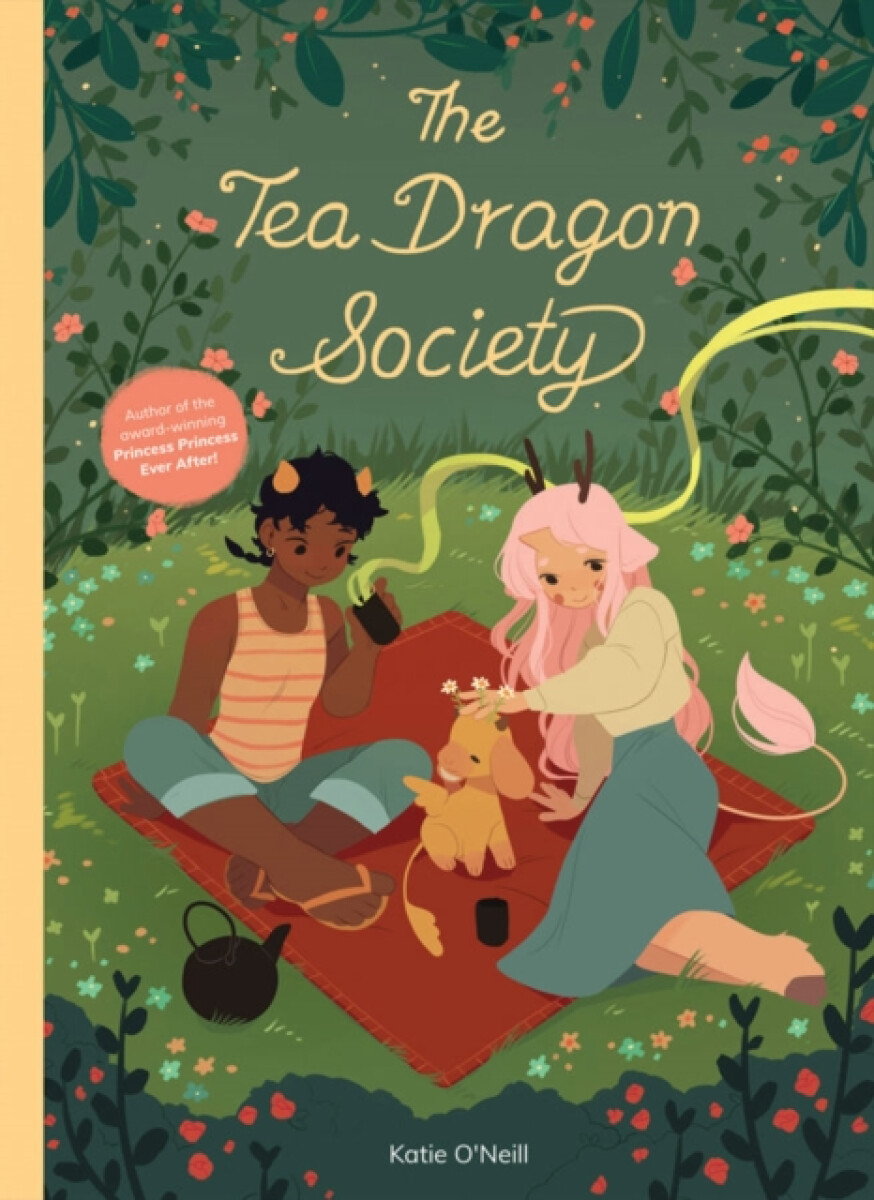 The Tea Dragon Society - K. O'Neill