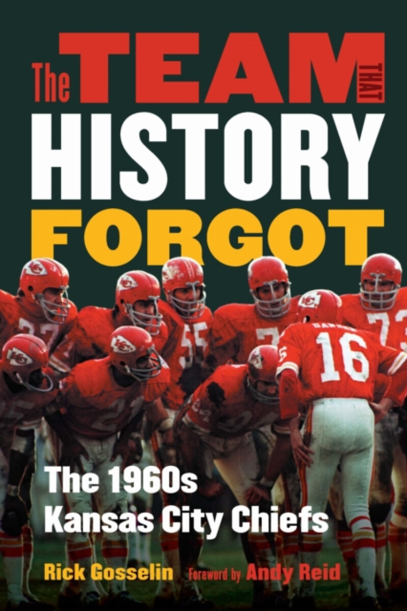 Levně The Team That History Forgot - Rick Gosselin