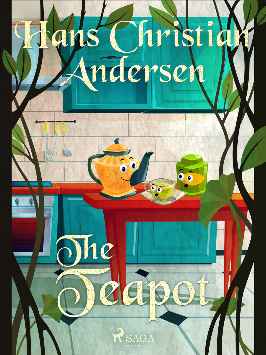 Levně The Teapot - Hans Christian Andersen