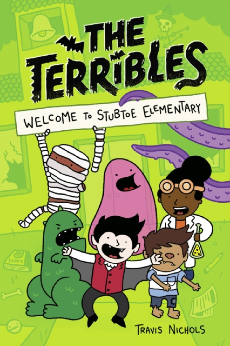 Kniha Terribles #1: Welcome to Stubtoe Elementary