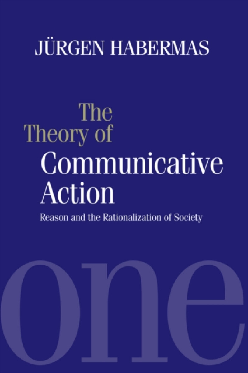 Kniha The Theory of Communicative Action