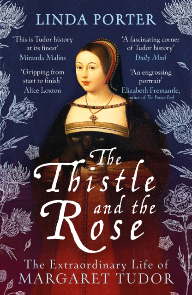 Kniha The Thistle and The Rose
