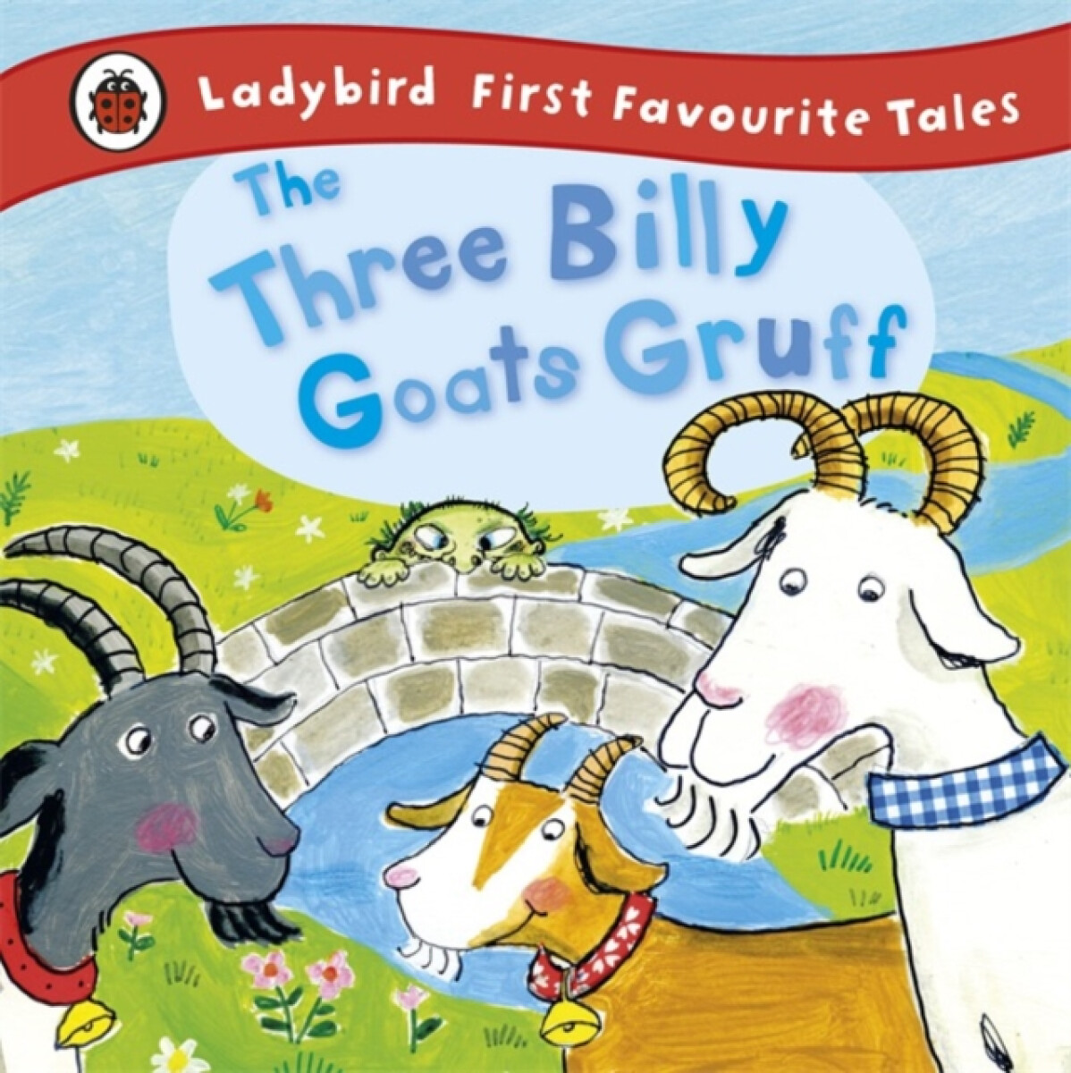 The Three Billy Goats Gruff: Ladybird First Favourite Tales – Ladybird, Irene Yates
