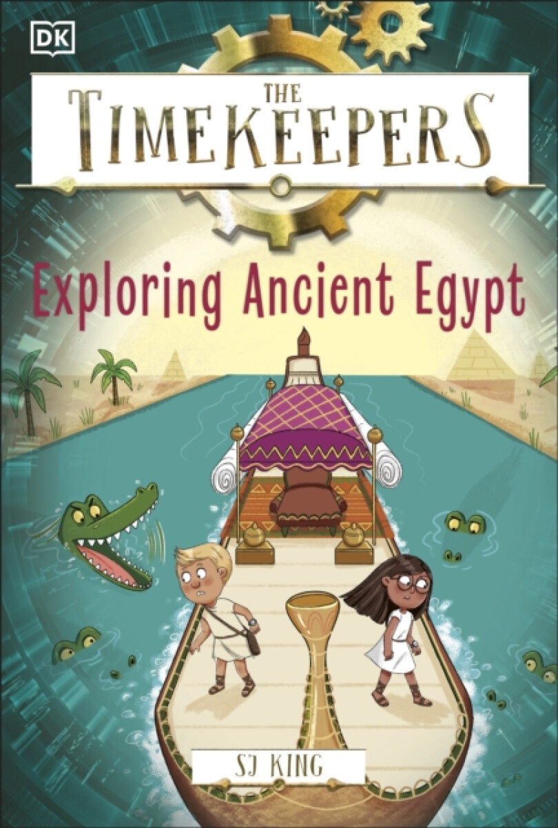 The Timekeepers: Exploring Ancient Egypt - SJ King