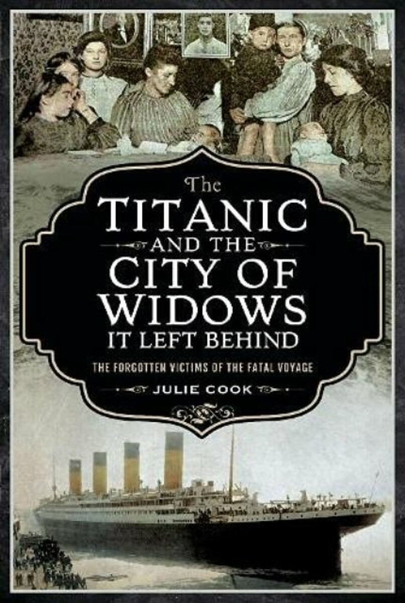 Kniha Titanic and the City of Widows it left Behind