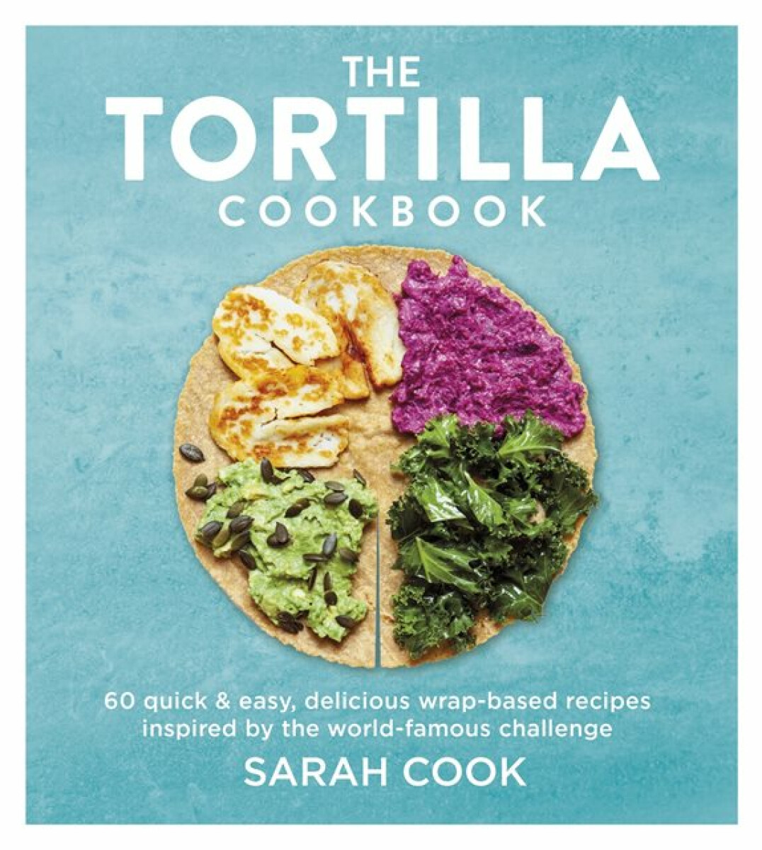 Kniha Tortilla Cookbook