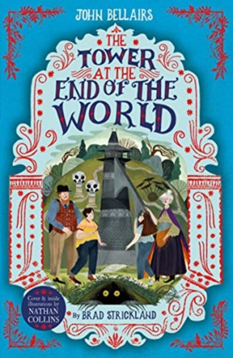 Kniha Tower at the End of the World - The House With a Clock in Its Walls 9