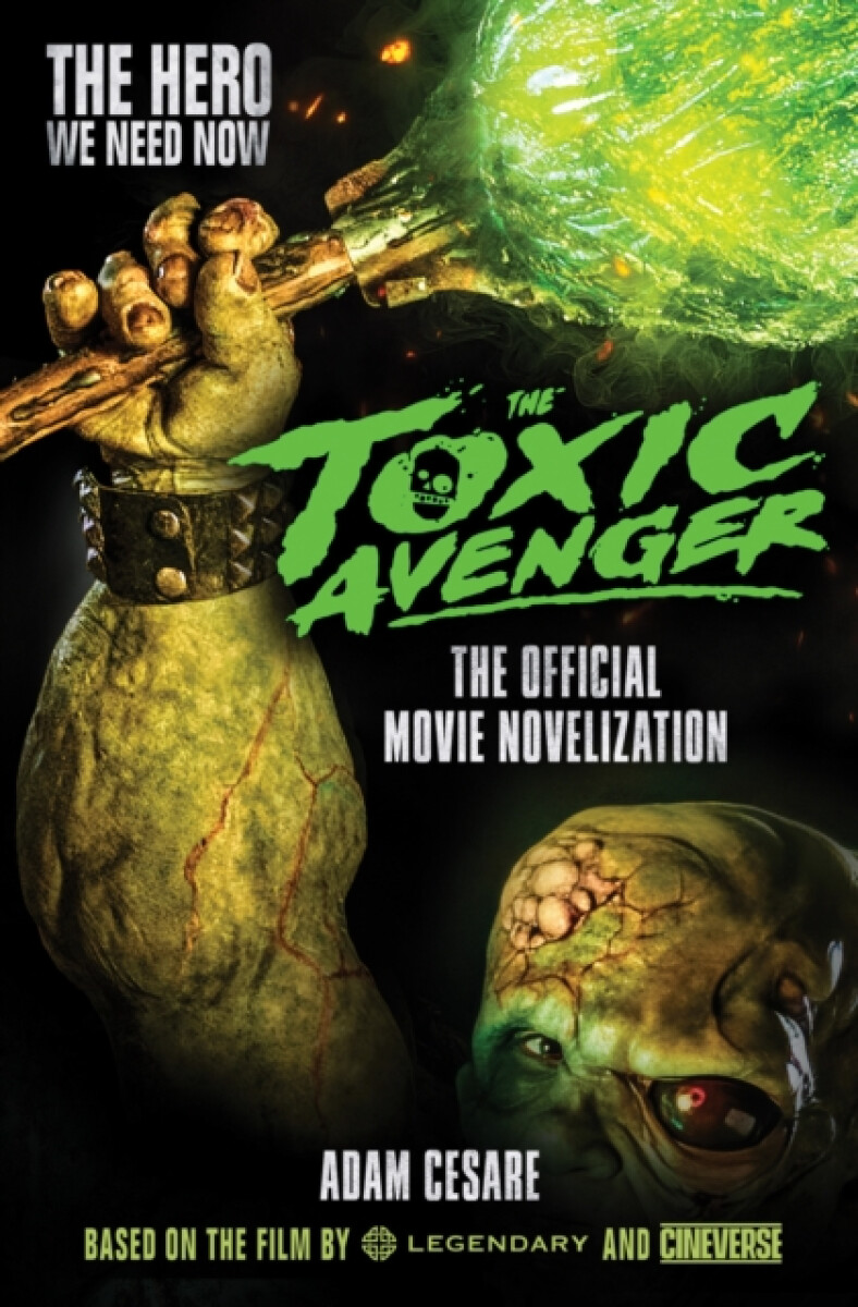 Kniha The Toxic Avenger - The Official Movie Novelisation