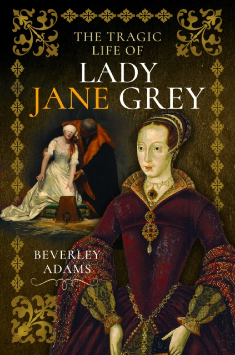 Kniha Tragic Life of Lady Jane Grey
