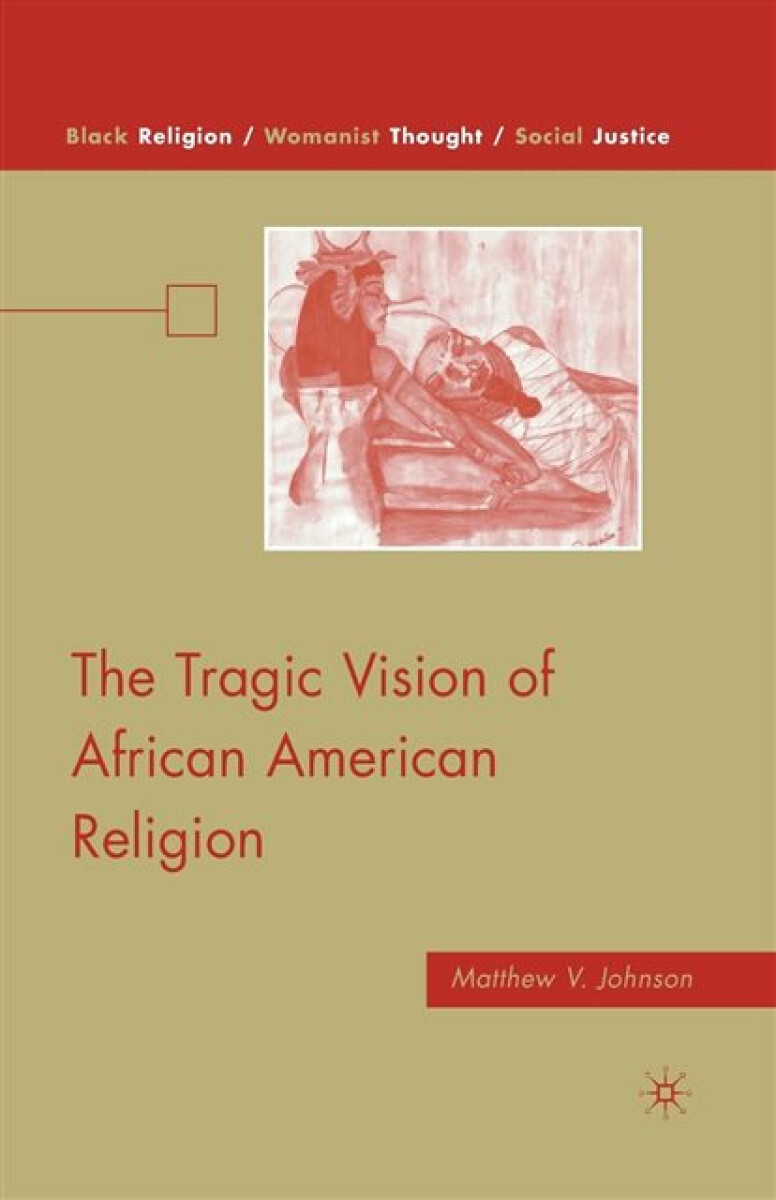 Kniha Tragic Vision of African American Religion