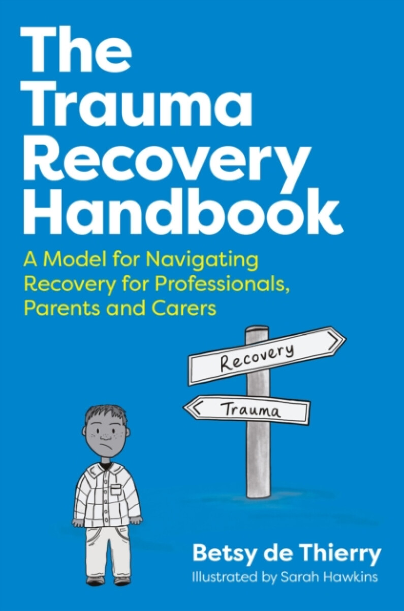 Kniha Helping Kids and Teens to Recover from Trauma