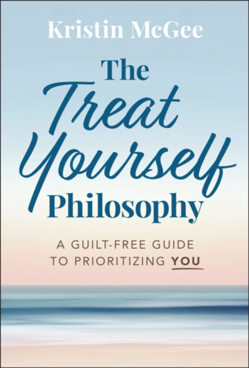 Kniha The Treat Yourself Philosophy