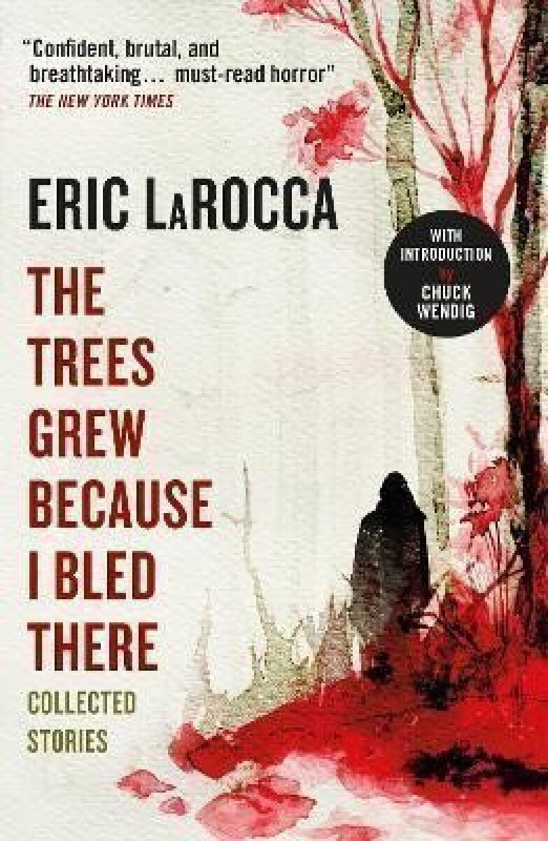Kniha Trees Grew Because I Bled There: Collected Stories