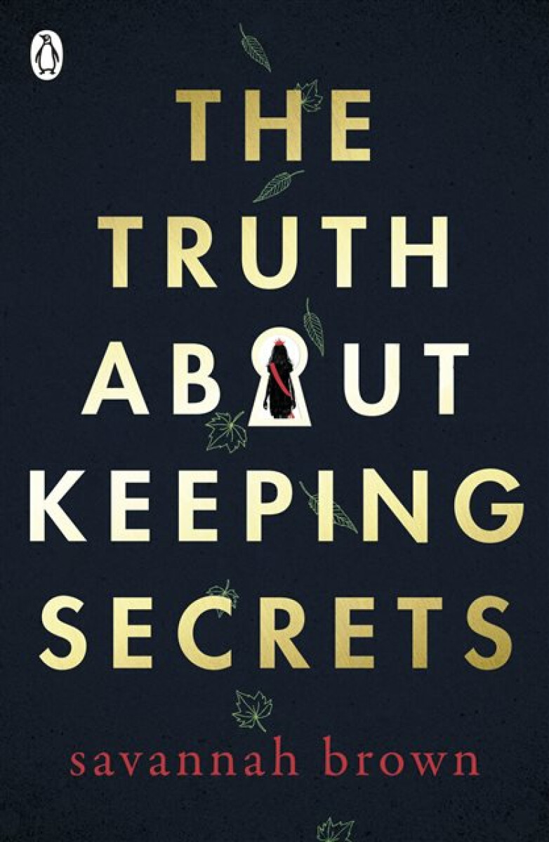 Kniha The Truth About Keeping Secrets