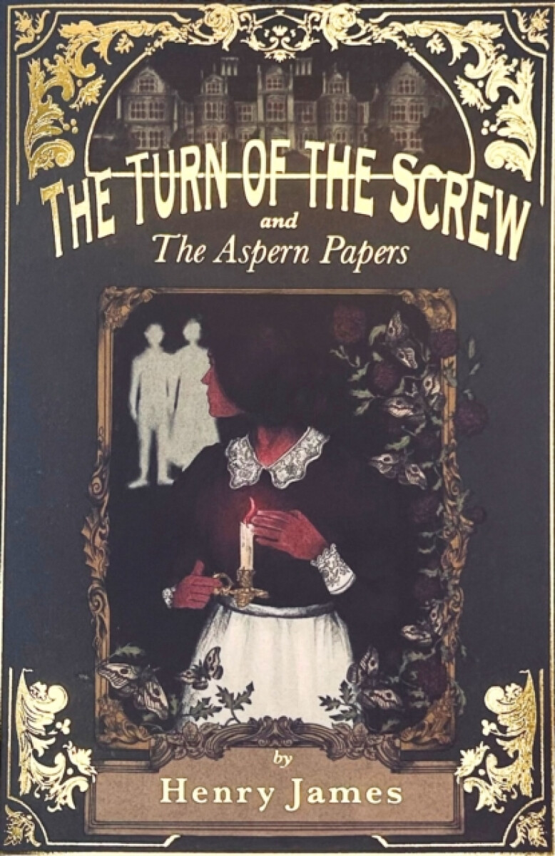 Kniha The Turn of the Screw & The Aspern Papers