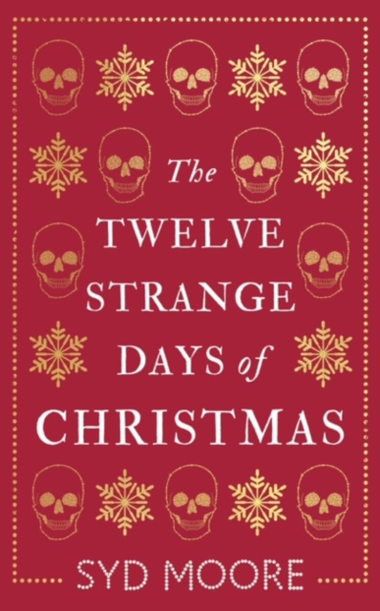 Kniha Twelve Strange Days of Christmas