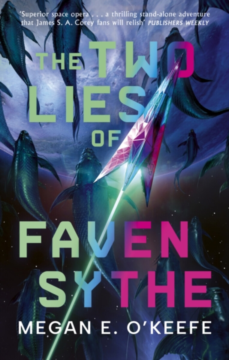 Kniha The Two Lies of Faven Sythe