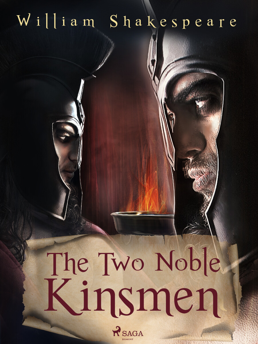The Two Noble Kinsmen - William Shakespeare