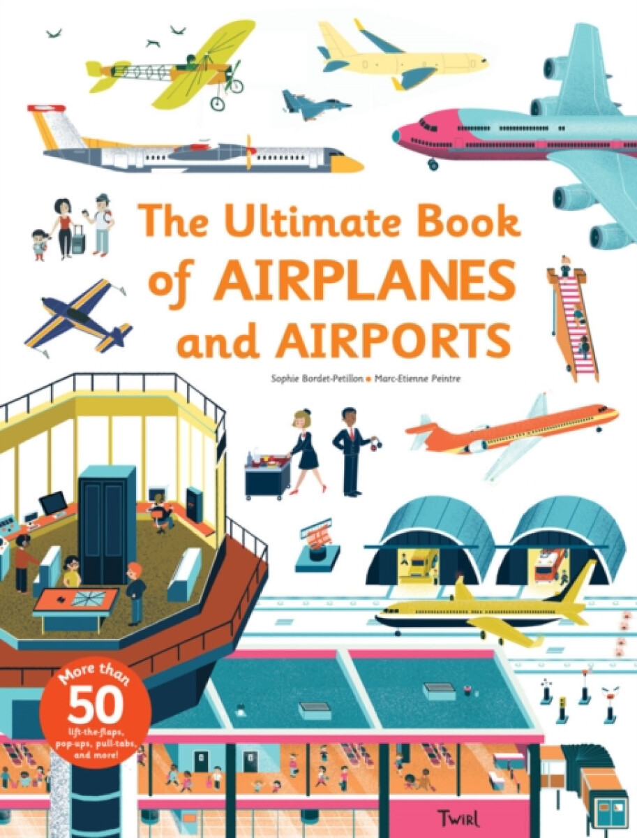Kniha Ultimate Book of Airplanes and Airports