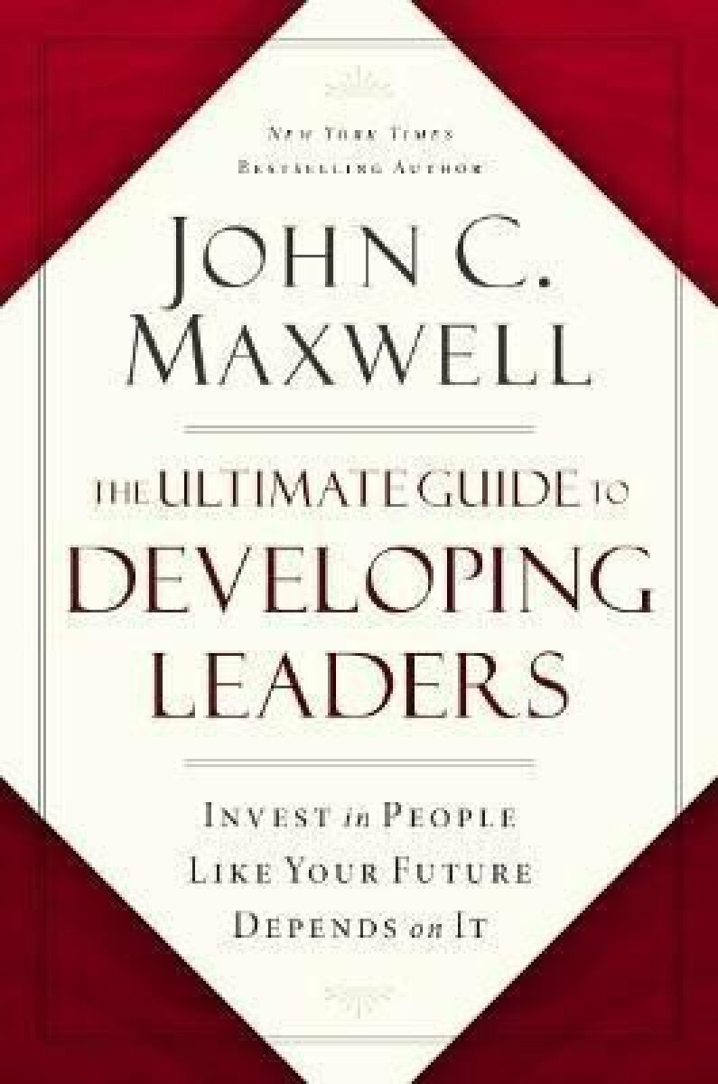 Kniha Ultimate Guide to Developing Leaders