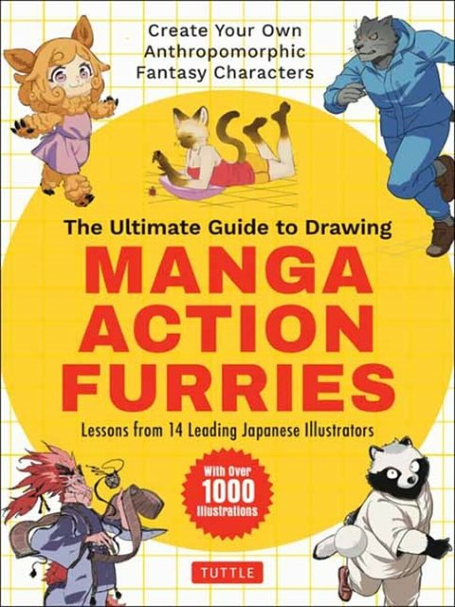 Kniha Ultimate Guide to Drawing Manga Action Furries