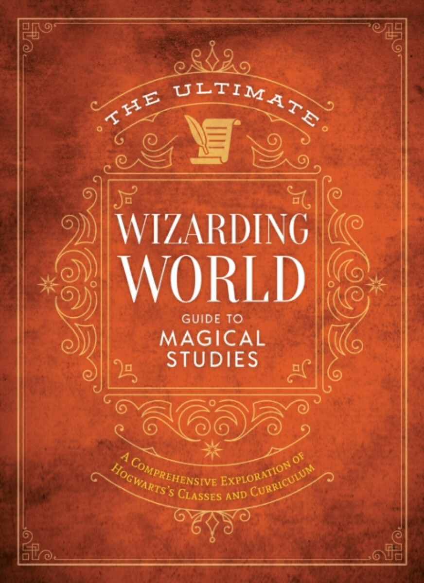 Kniha The Ultimate Wizarding World Guide to Magical Studies