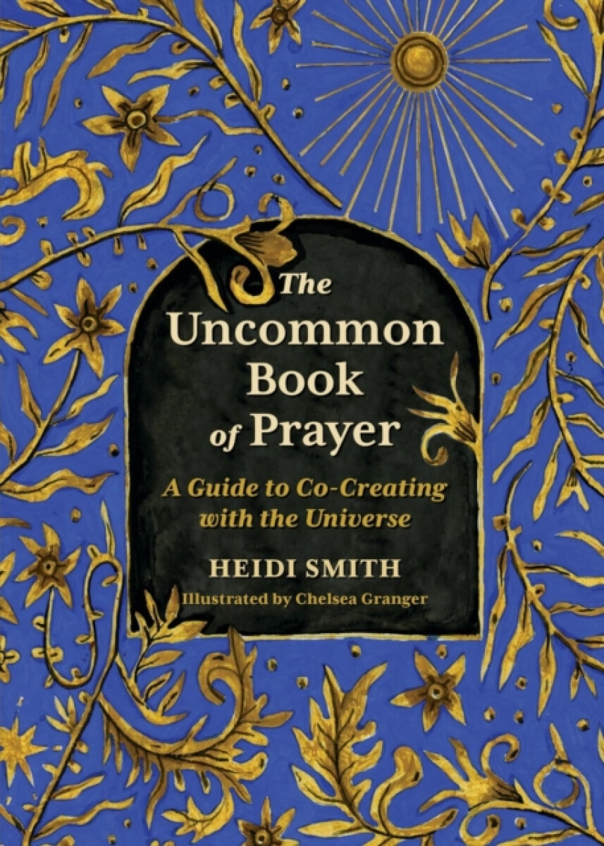 Kniha The Uncommon Book of Prayer