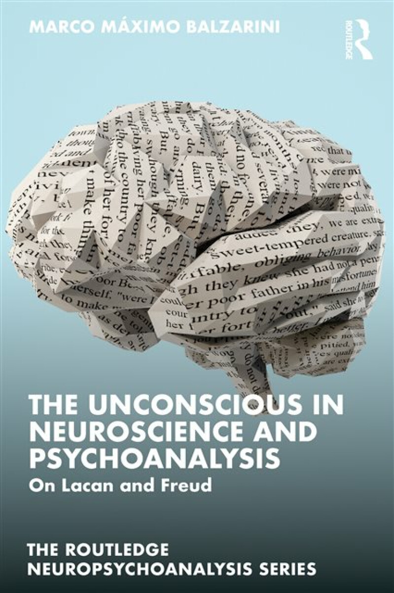 Kniha Unconscious in Neuroscience and Psychoanalysis