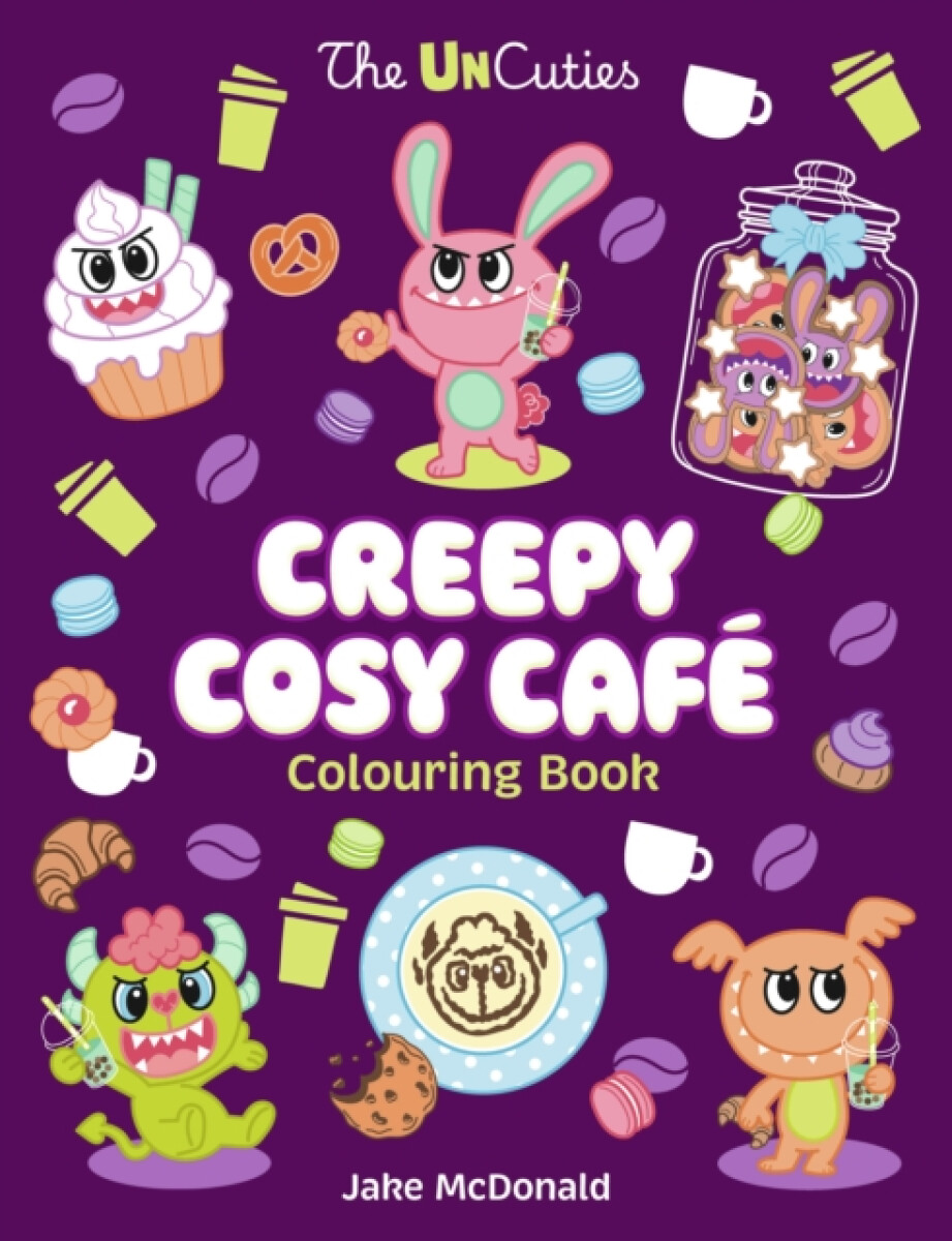 The UnCuties Creepy Cosy Cafe Colouring Book - Scholastic