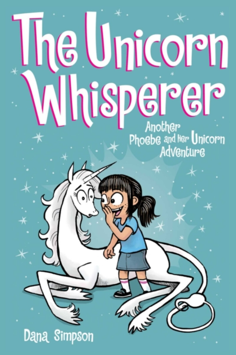 The Unicorn Whisperer - Dana Simpsonová