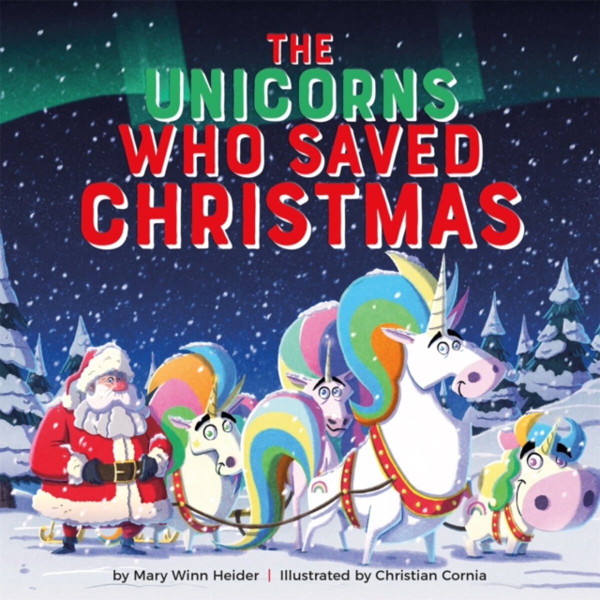 Kniha The Unicorns Who Saved Christmas
