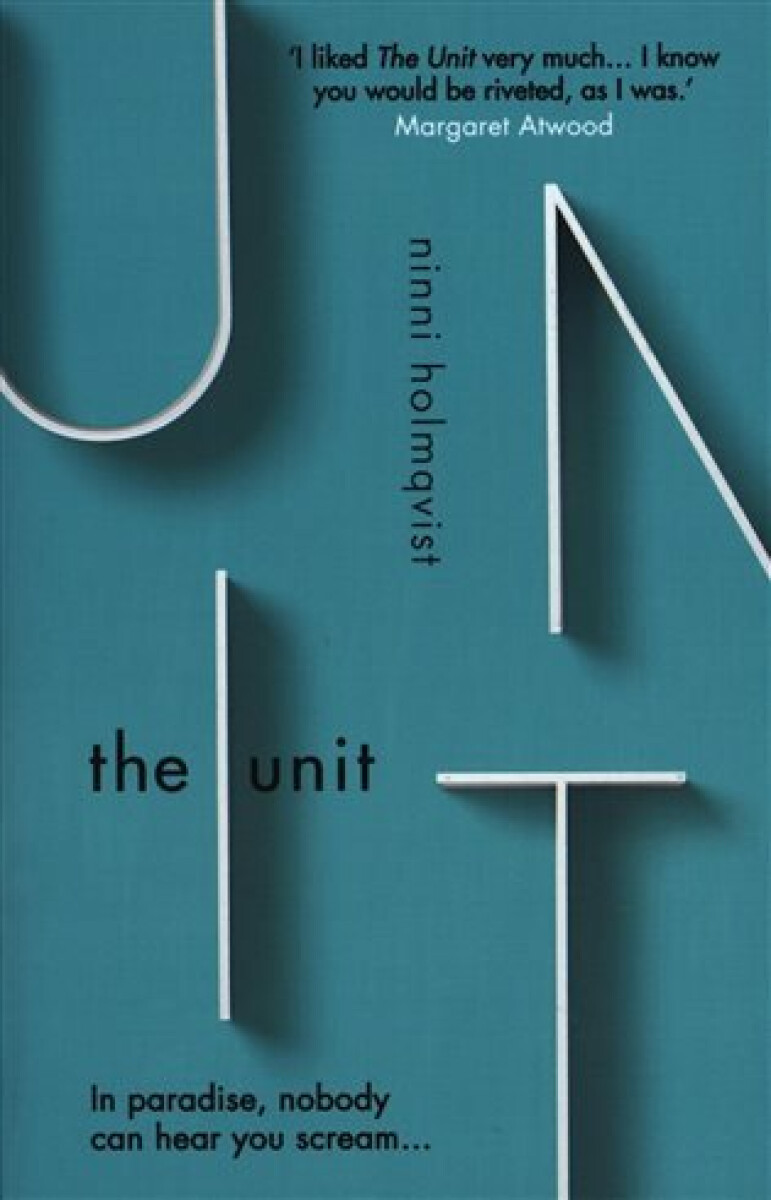 The Unit - Ninni Holmqvist