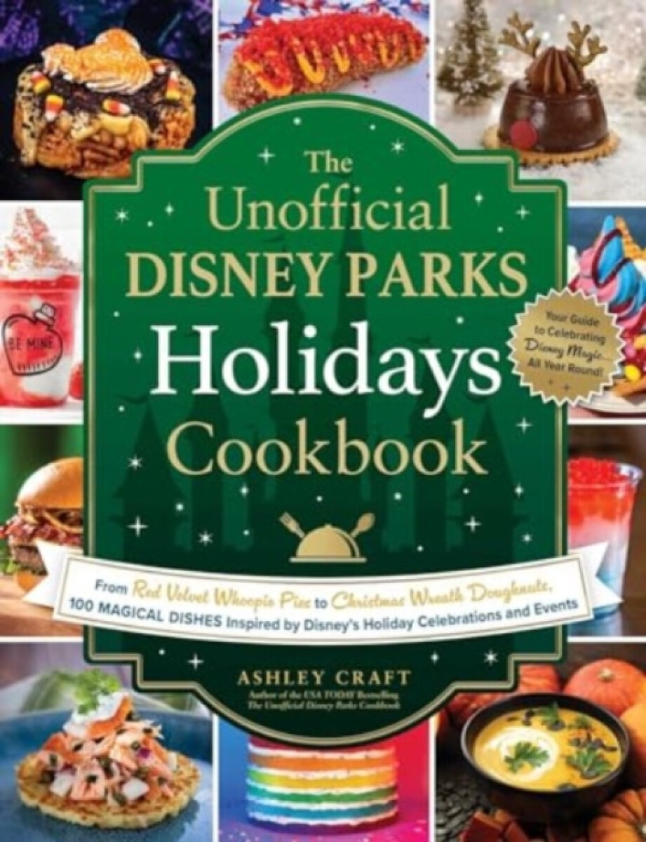Kniha Unofficial Disney Parks Holidays Cookbook