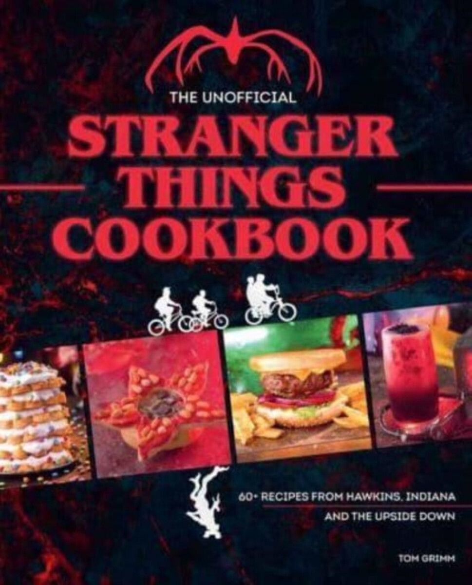 Kniha Unofficial Stranger Things Cookbook
