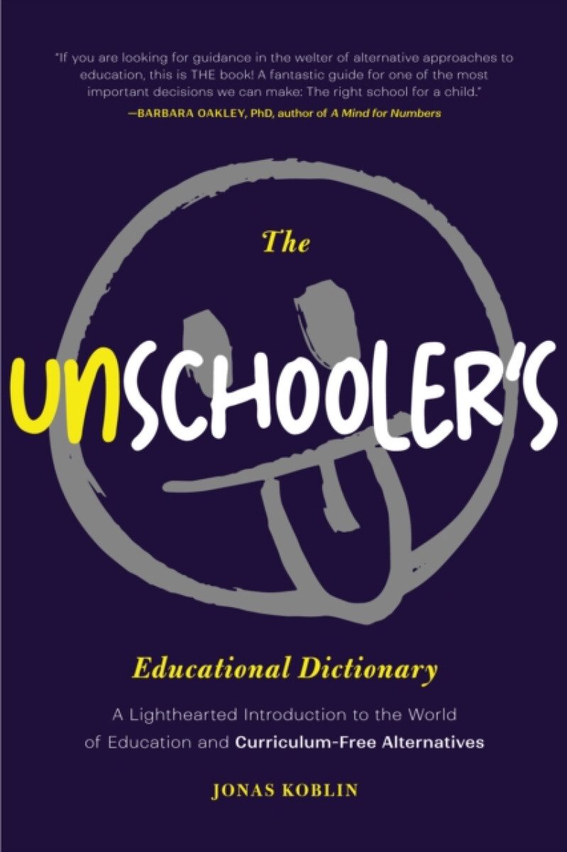 Kniha Unschooler's Educational Dictionary