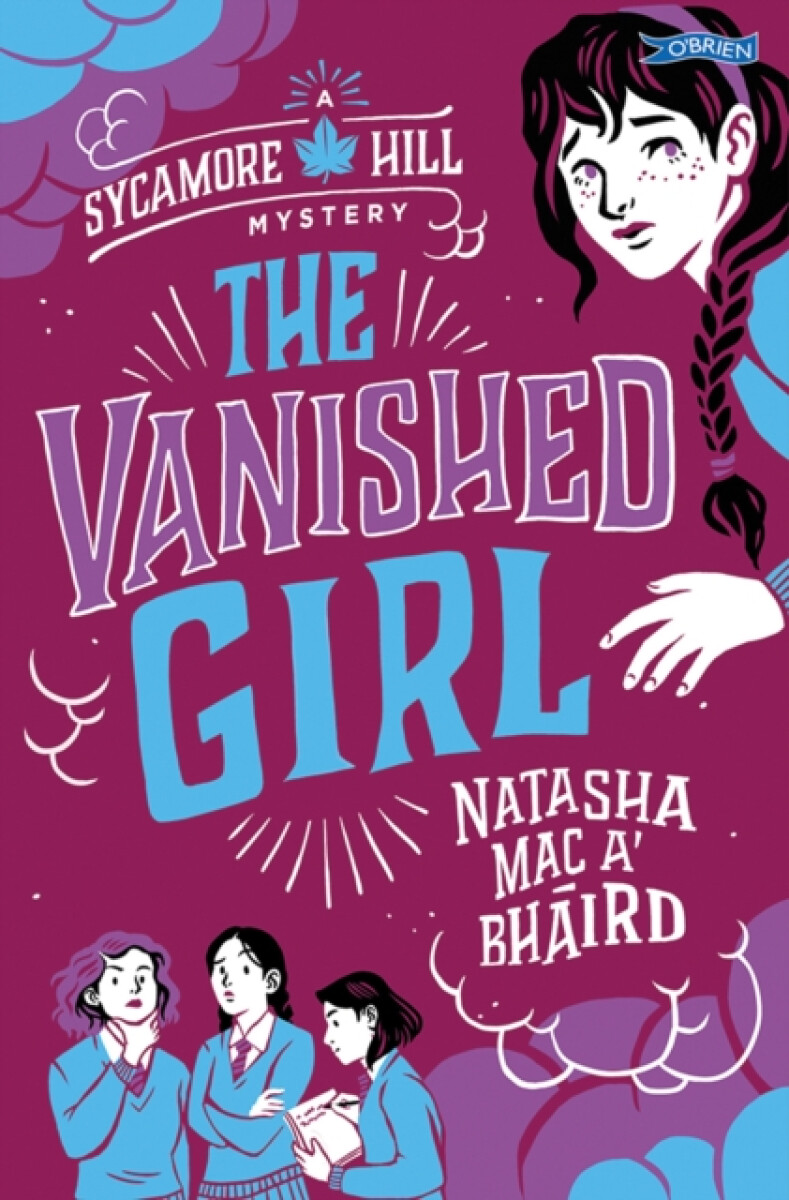 O'Brien Press Ltd Vanished Girl - Mac a'Bhaird, Natasha